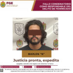 FGE logra fallo condenatorio contra Marlon “N” por el delito de feminicidio