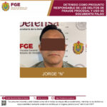 Ejecutan orden de aprehensión contra presunto implicado en fraude procesal y uso de documento falso en Xalapa